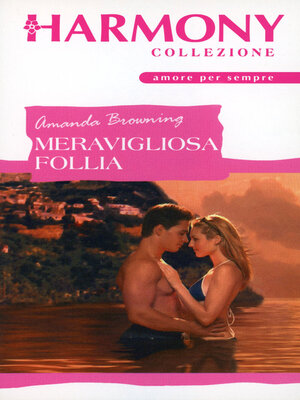 cover image of Meravigliosa follia